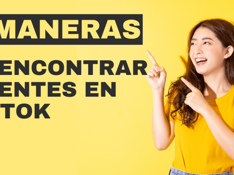 7 Maneras fáciles de usar TikTok para conseguir nuevos&nbsp;clientes